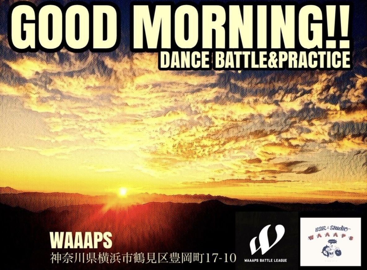 朝活系ダンスバトル&練習会【GOOD MORNING】vol.25